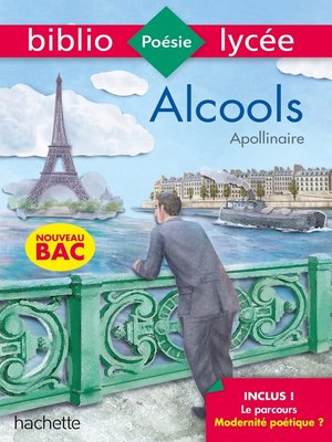 cover image of Bibliolycée--Alcools, Apollinaire--BAC 2023